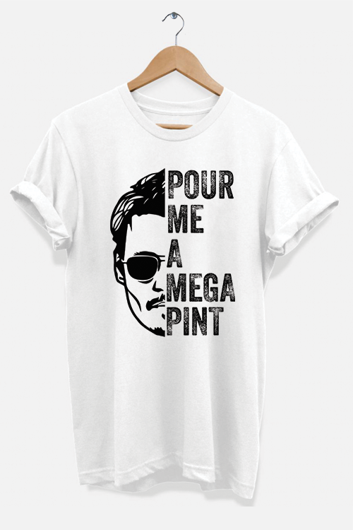 Pour Me a Mega Pint T-Shirt
