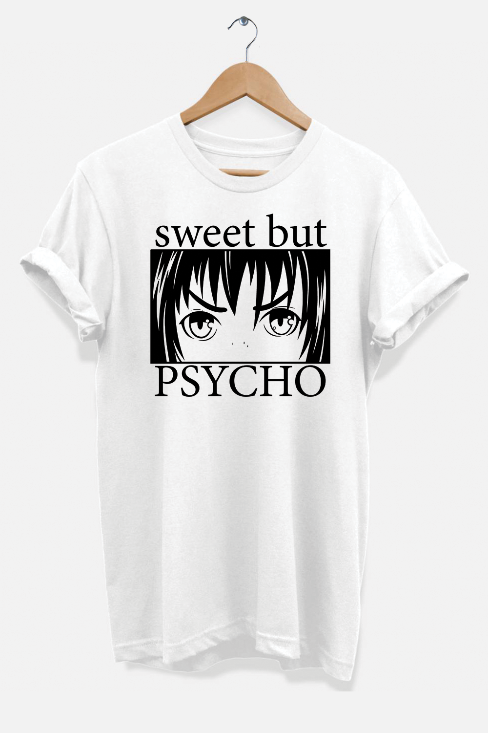 Sweet But Psycho T-Shirt